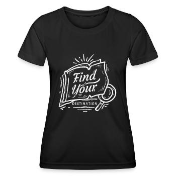 FIND THE DESTINATION NATURE LAND HIKING MOTIFS GIFT - Women's Functional T-Shirt - black - Front - AI Model Female 172 light (172cm)
