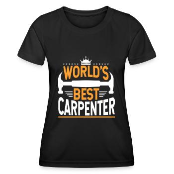 Carpenters Shirt Das beste Carpenter Geschenk-T-Shirt der Welt - Frauen Funktions-T-Shirt - Schwarz - Vorne - AI Model Female 172 light (172cm)