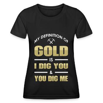 Gold Mining Gold Mine - Women's Functional T-Shirt - black - Front - AI Model Female 172 light (172cm)
