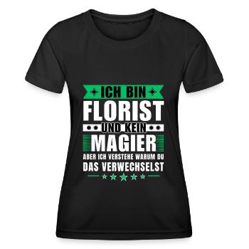 Ich bin Florist und kein Magier - Frauen Funktions-T-Shirt - Schwarz - Vorne - AI Model Female 172 light (172cm)