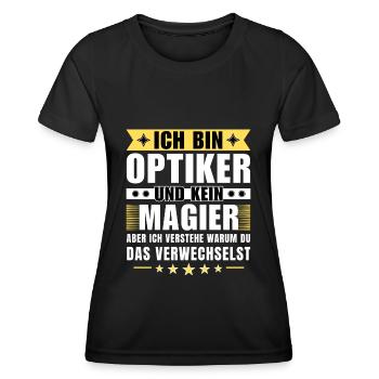 Ich bin Optiker und kein Magier - Frauen Funktions-T-Shirt - Schwarz - Vorne - AI Model Female 172 light (172cm)