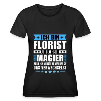 Ich bin Florist und kein Magier - Frauen Funktions-T-Shirt - Schwarz - Vorne - AI Model Female 172 light (172cm)