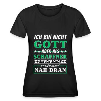 Ich bin nicht Gott aber als Schaffner nah dran - Frauen Funktions-T-Shirt - Schwarz - Vorne - AI Model Female 172 light (172cm)