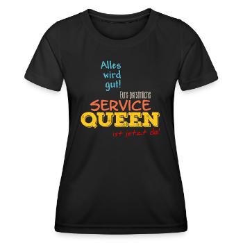 eure persönliche Service-Queen ist jetzt da - Frauen Funktions-T-Shirt - Schwarz - Vorne - AI Model Female 172 light (172cm)