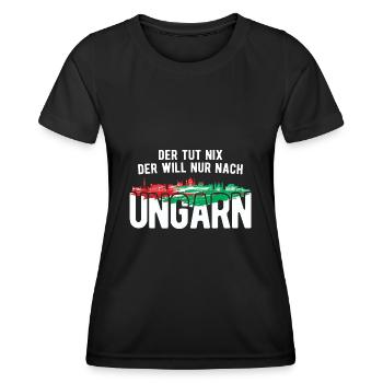 Der Will Nur Nach Ungarn Ungarische Flagge Ungarn - Frauen Funktions-T-Shirt - Schwarz - Vorne - AI Model Female 172 light (172cm)