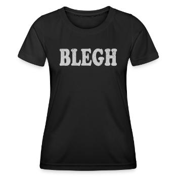 Blegh Metalcore Deathcore - Frauen Funktions-T-Shirt - Schwarz - Vorne - AI Model Female 172 light (172cm)