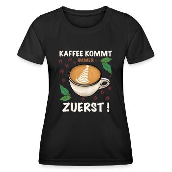 zuerst morgens Kaffee trinken - Frauen Funktions-T-Shirt - Schwarz - Vorne - AI Model Female 172 light (172cm)
