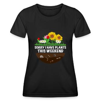 Lustiger Gärtner Spruch Sorry i have Plants - Frauen Funktions-T-Shirt - Schwarz - Vorne - AI Model Female 172 light (172cm)