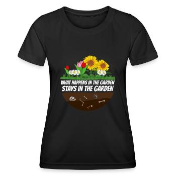 Gardener saying what happens in the garden - Women's Functional T-Shirt - black - Front - AI Model Female 172 light (172cm)