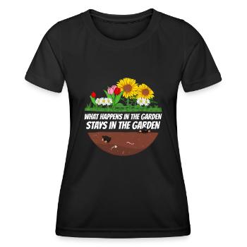 Gardener saying what happens in the garden - Women's Functional T-Shirt - black - Front - AI Model Female 172 light (172cm)