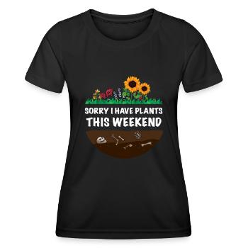 Lustiger Gärtner Spruch Sorry i have Plants - Frauen Funktions-T-Shirt - Schwarz - Vorne - AI Model Female 172 light (172cm)