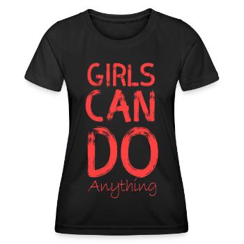 girls can do anything - Women's Functional T-Shirt - black - Front - AI Model Female 172 light (172cm)