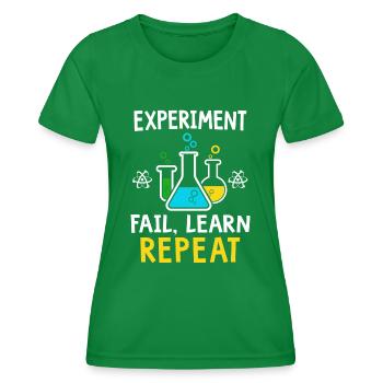 Experiment fail learn repeat - Frauen Funktions-T-Shirt - Kelly Green - Vorne - AI Model Female 172 dark (172cm)