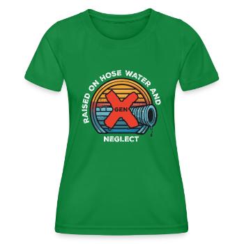 Gen X - Raised on Hose Water and Neglect - Frauen Funktions-T-Shirt - Kelly Green - Vorne - AI Model Female 172 dark (172cm)