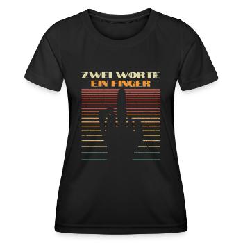 Zwei Worte Ein Finger Mittelfinger Fuck You Retro - Frauen Funktions-T-Shirt - Schwarz - Vorne - AI Model Female 172 light (172cm)