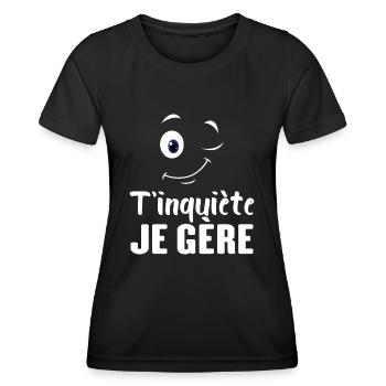 T'inquiète Je Gère - T-shirt sport Femme - noir - Devant - AI Model Female 172 light (172cm)