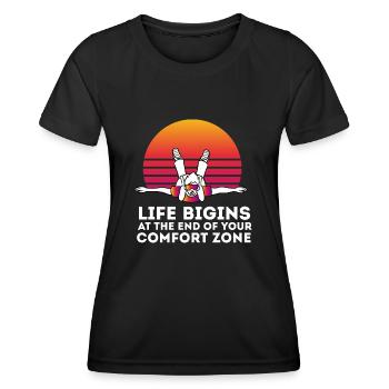 Life Begins At The End Of Your Comfort Zone - Frauen Funktions-T-Shirt - Schwarz - Vorne - AI Model Female 172 light (172cm)
