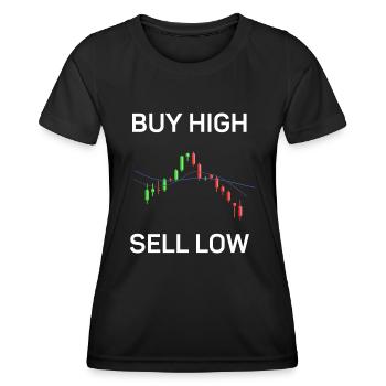 Buy high, sell low, fun - Women's Functional T-Shirt - black - Front - AI Model Female 172 light (172cm)