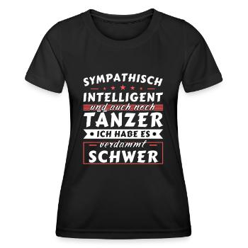 Sympathisch und intelligent - Tänzer Edition - Frauen Funktions-T-Shirt - Schwarz - Vorne - AI Model Female 172 light (172cm)