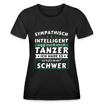 Sympathisch und intelligent - Tänzer Edition - Frauen Funktions-T-Shirt - Schwarz - Vorne - AI Model Female 172 light (172cm)