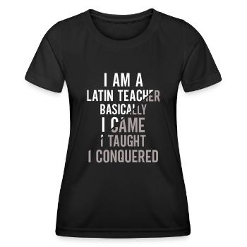 Latin Teacher Latin Teacher Latin Teacher - Women's Functional T-Shirt - black - Front - AI Model Female 172 light (172cm)