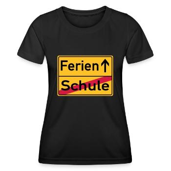 Schule - Ferien - Ortsschild - Frauen Funktions-T-Shirt - Schwarz - Vorne - AI Model Female 172 light (172cm)
