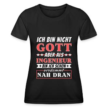 Ich bin nicht Gott aber als Ingenieur nah dran - Frauen Funktions-T-Shirt - Schwarz - Vorne - AI Model Female 172 light (172cm)