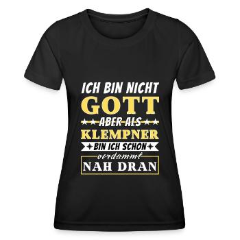 Ich bin nicht Gott aber als Klempner nah dran - Frauen Funktions-T-Shirt - Schwarz - Vorne - AI Model Female 172 light (172cm)