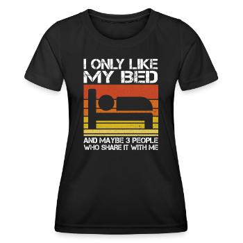 I only like my bed and maybe 3 people who share it - Frauen Funktions-T-Shirt - Schwarz - Vorne - AI Model Female 172 light (172cm)