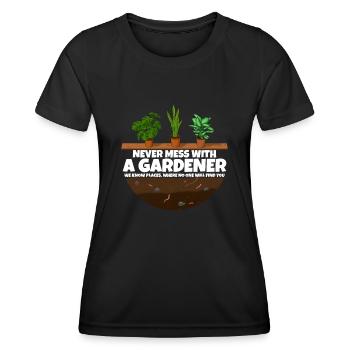 Never mess with a Gardener I Funny Garden shirt - Frauen Funktions-T-Shirt - Schwarz - Vorne - AI Model Female 172 light (172cm)