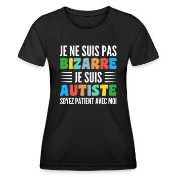 Je Ne Suis Pas Bizarre Je Suis Autiste - T-shirt sport Femme - noir - Devant - AI Model Female 172 light (172cm)