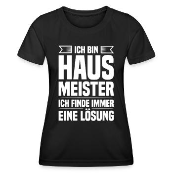 Ich bin Hausmeister ich finde Lösung Gebäudewart - Frauen Funktions-T-Shirt - Schwarz - Vorne - AI Model Female 172 light (172cm)