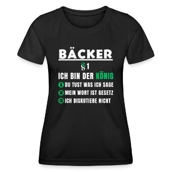 Cadeau de boulanger - je suis le roi - T-shirt sport Femme - noir - Devant - AI Model Female 172 light (172cm)