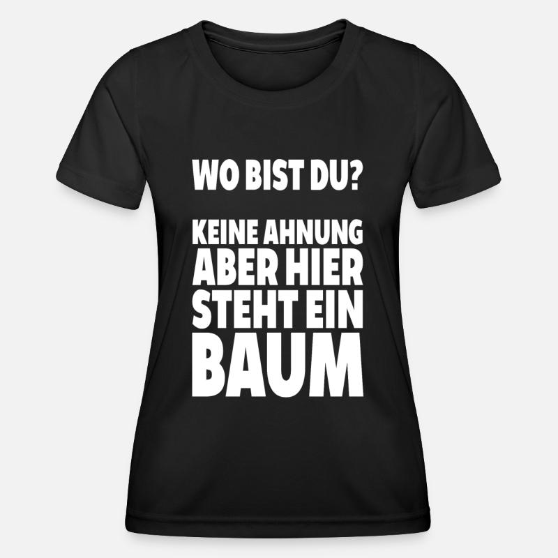 Where are you? No idea here is tree saying lus - Women's Functional T-Shirt - black