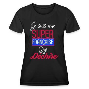 Je suis une super française qui déchire - T-shirt sport Femme - noir - Devant - AI Model Female 172 light (172cm)