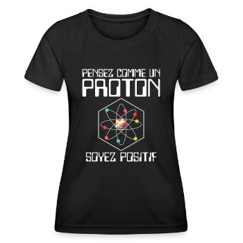 Pensez comme un proton soyez positif - T-shirt sport Femme - noir - Devant - AI Model Female 172 light (172cm)