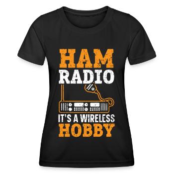 Ham Radio A Wireless Hobby Radio Radio - Women's Functional T-Shirt - black - Front - AI Model Female 172 light (172cm)