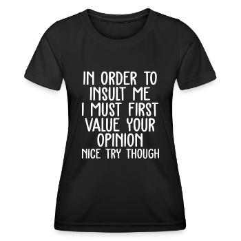 Drôle Dans L’ordre De M’Insulter Blague Sarcastique - T-shirt sport Femme - noir - Devant - AI Model Female 172 light (172cm)