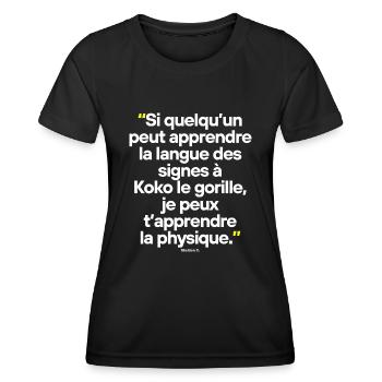 Big Bang Théory - Citation célèbre de séries TV - T-shirt sport Femme - noir - Devant - AI Model Female 172 light (172cm)