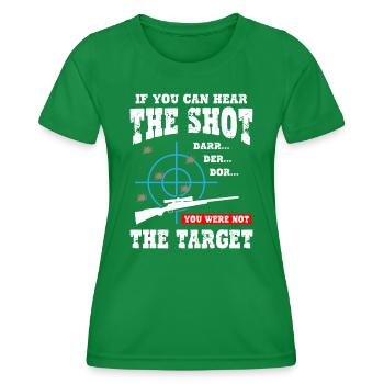 You Were Not The Target - Sniper - Women's Functional T-Shirt - kelly green - Front - AI Model Female 172 dark (172cm)