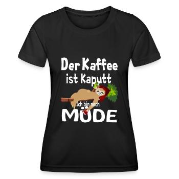 Der Kaffee ist kaputt Faultier T Shirt - Frauen Funktions-T-Shirt - Schwarz - Vorne - AI Model Female 172 light (172cm)