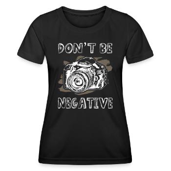 Ne soyez pas un photographe négatif - T-shirt sport Femme - noir - Devant - AI Model Female 172 light (172cm)