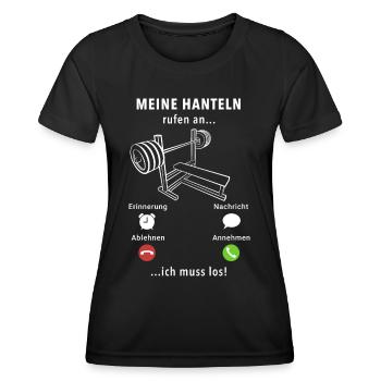 Meine Hanteln rufen an - ich muss los - Spruch - Frauen Funktions-T-Shirt - Schwarz - Vorne - AI Model Female 172 light (172cm)