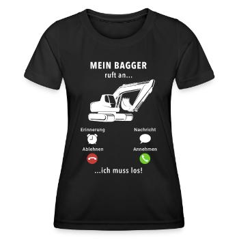 Mein Bagger ruft an - ich muss los - Spruch - Frauen Funktions-T-Shirt - Schwarz - Vorne - AI Model Female 172 light (172cm)