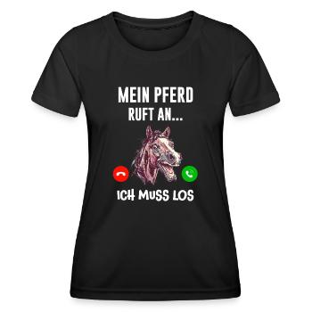Mein Pferd ruft an Pferdebesitzerin Pferdespruch - Frauen Funktions-T-Shirt - Schwarz - Vorne - AI Model Female 172 light (172cm)