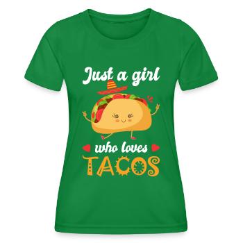girl who loves tacos Humor girl taco - Women's Functional T-Shirt - kelly green - Front - AI Model Female 172 dark (172cm)
