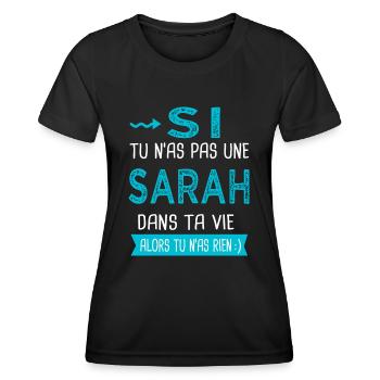 Sarah Si tu n as pas une sarah - T-shirt sport Femme - noir - Devant - AI Model Female 172 light (172cm)