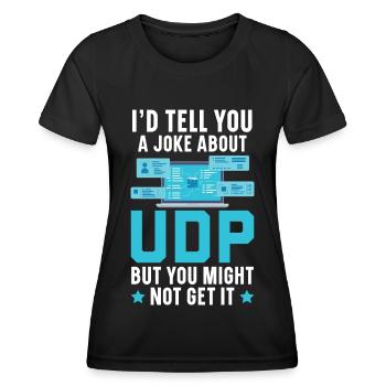 Je vous raconterais une blague sur UDP mais vous pourriez l’avoir - T-shirt sport Femme - noir - Devant - AI Model Female 172 light (172cm)