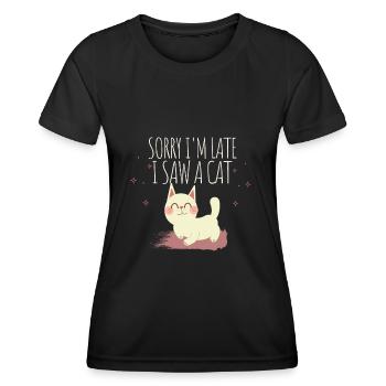 Sorry, ich bin spät, ich sah eine Katze - Frauen Funktions-T-Shirt - Schwarz - Vorne - AI Model Female 172 light (172cm)