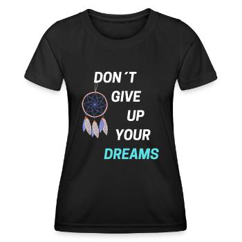 N’ABANDONNEZ PAS VOS RÊVES - T-shirt sport Femme - noir - Devant - AI Model Female 172 light (172cm)